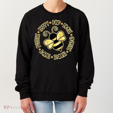 Bee Happy Kind Brave Humble Smart Positive bumblebee Women's Sweatshirt