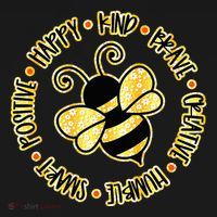 Bee Happy Kind Brave Humble Smart Positive bumblebee T-Shirt thumb 7