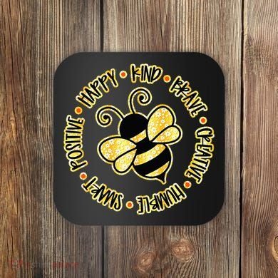 Bee Happy Kind Brave Humble Smart Positive bumblebee Coaster