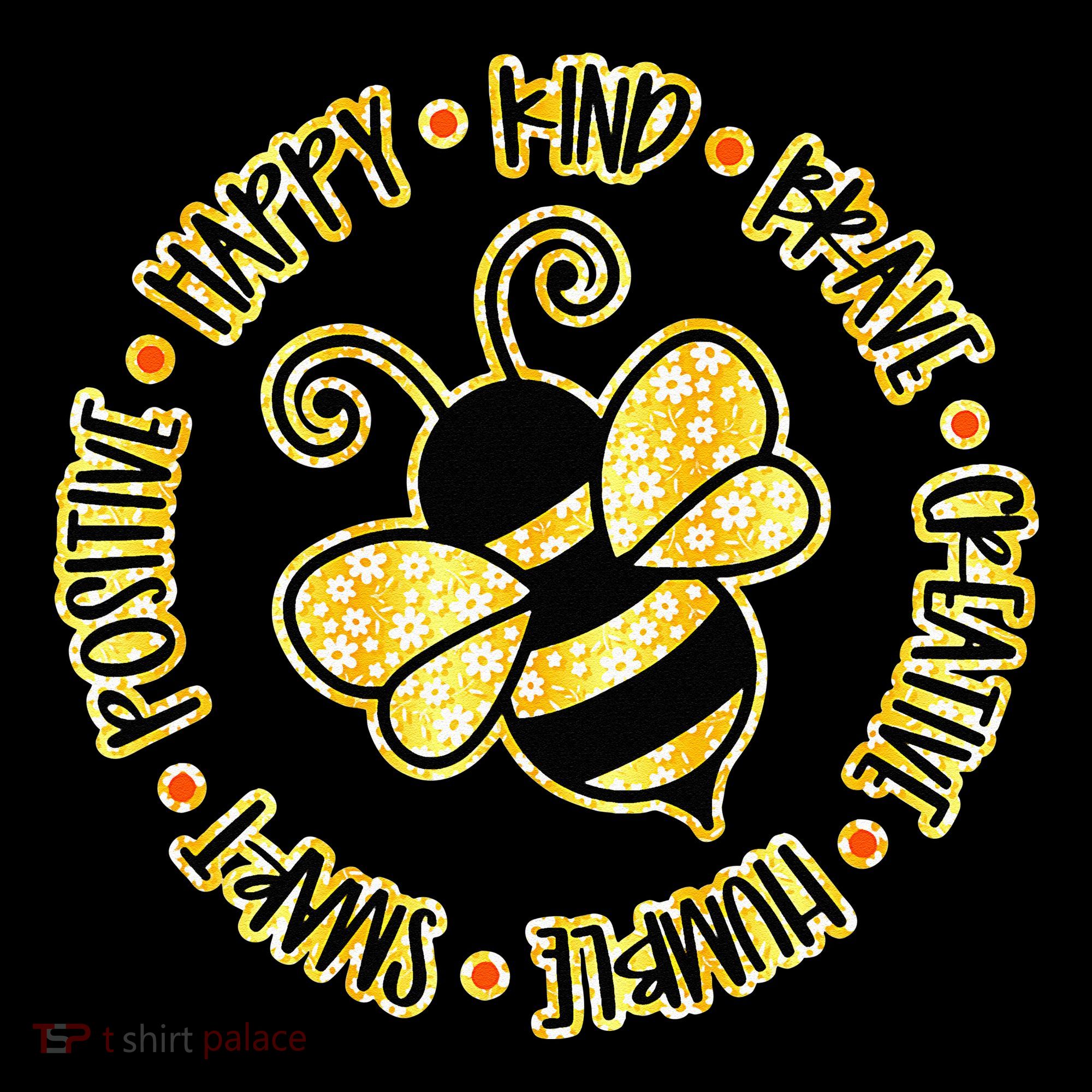 Bee Happy Kind Brave Humble Smart Positive bumblebee Women's Hoodie