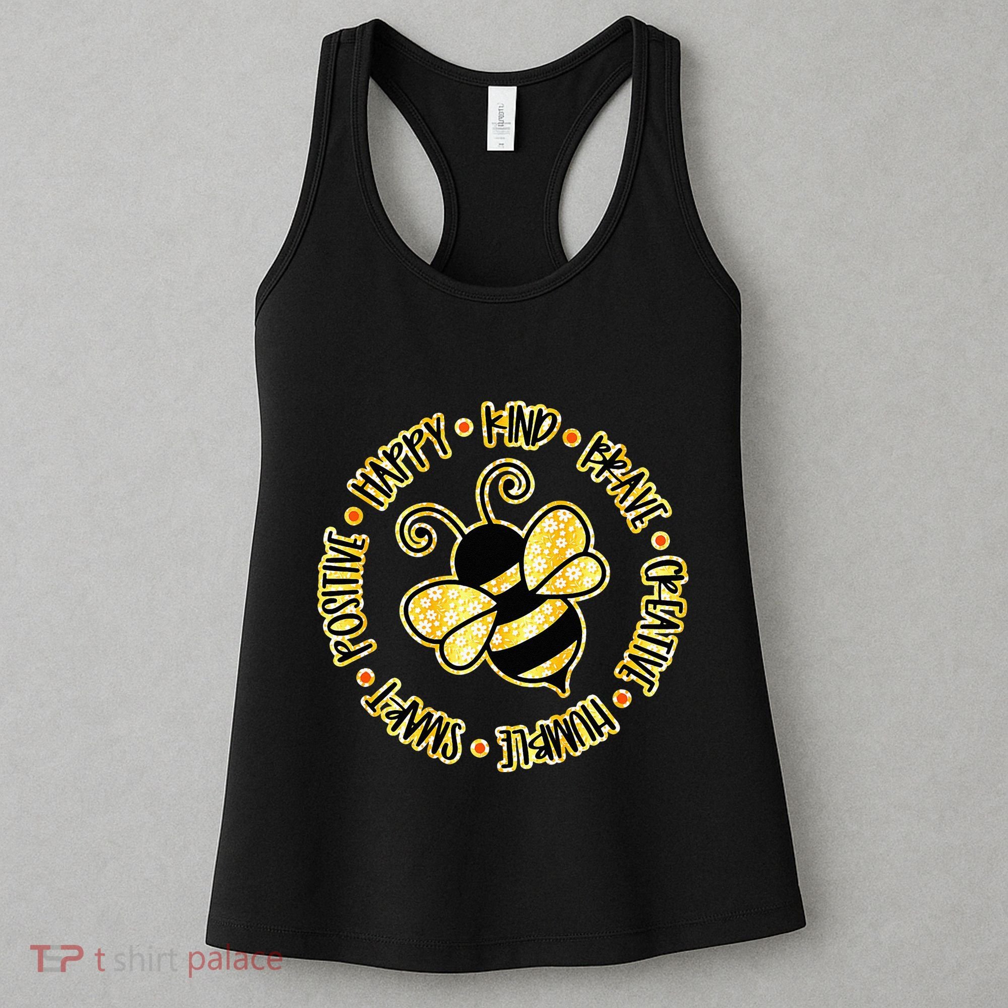 Bee Happy Kind Brave Humble Smart Positive bumblebee Women's Tank Top