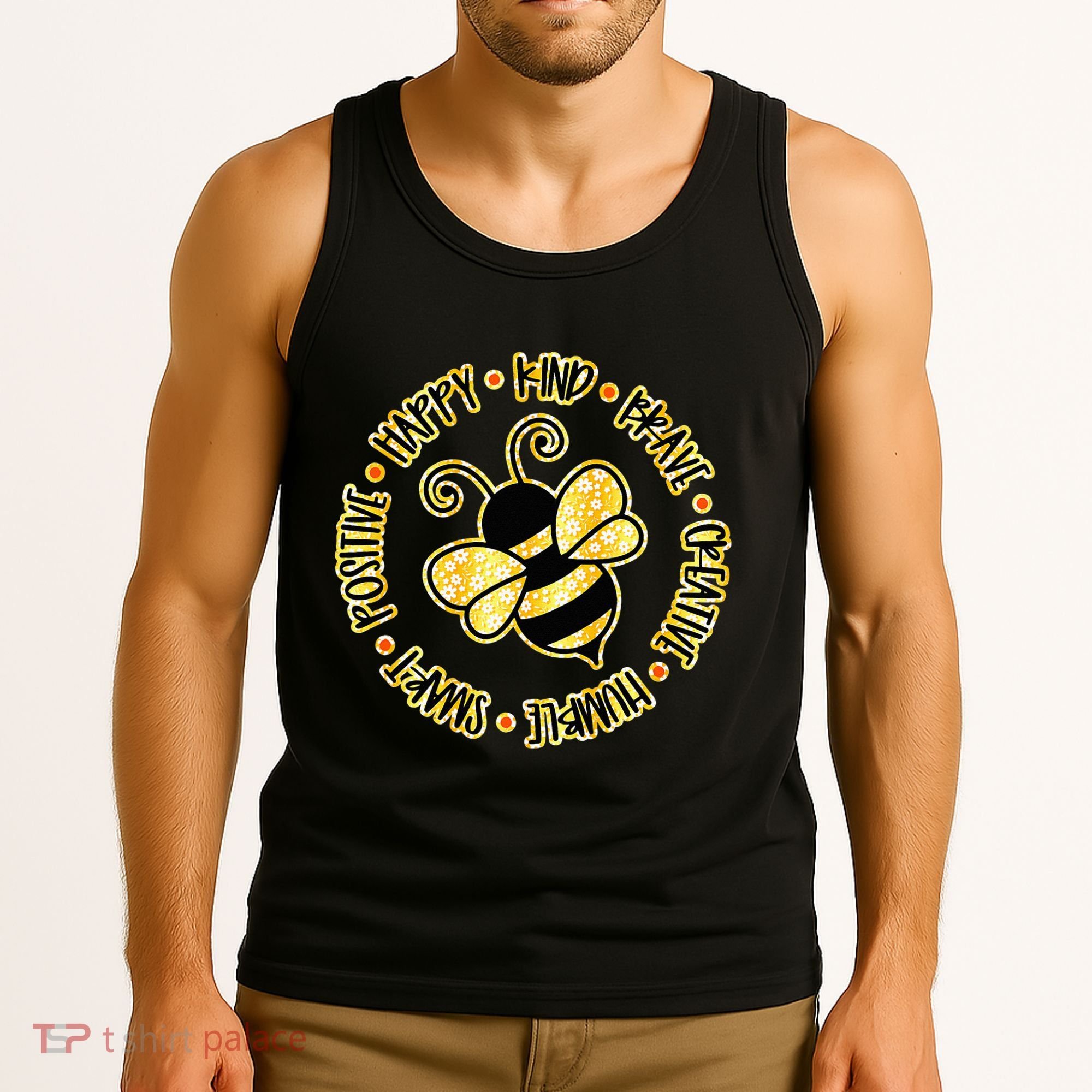 Bee Happy Kind Brave Humble Smart Positive bumblebee Tank Top