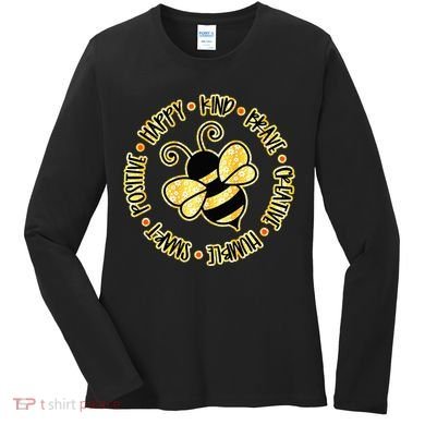 Bee Happy Kind Brave Humble Smart Positive bumblebee Women's Long Sleeve Shirt