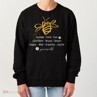 Bee Happy Kind Brave Humble Smart Positive Bumblebee Women's Sweatshirt thumb 0