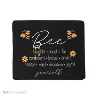 Bee Happy Kind Brave Humble Smart Positive Bumblebee Mousepad thumb 0