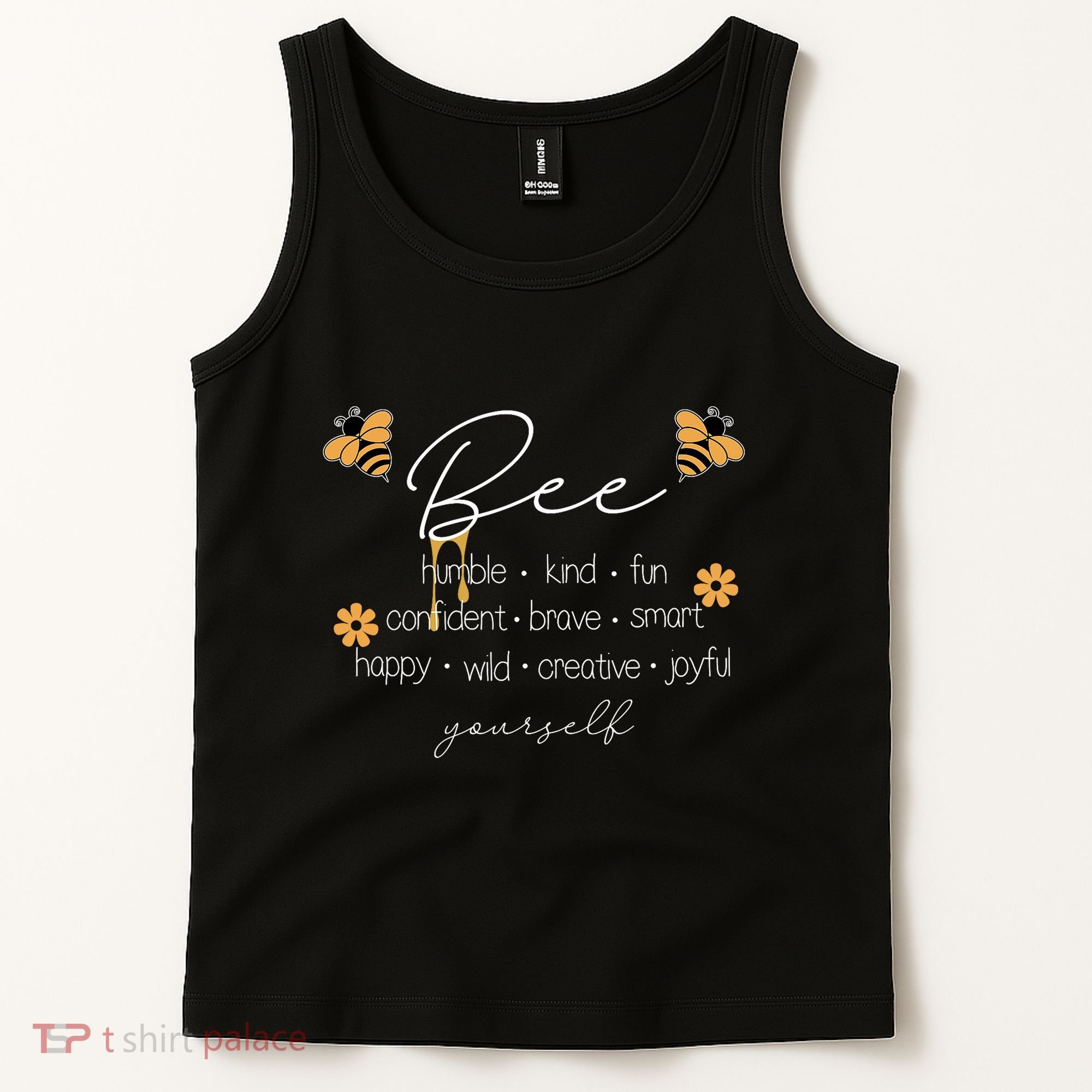 Bee Happy Kind Brave Humble Smart Positive Bumblebee Tank Top