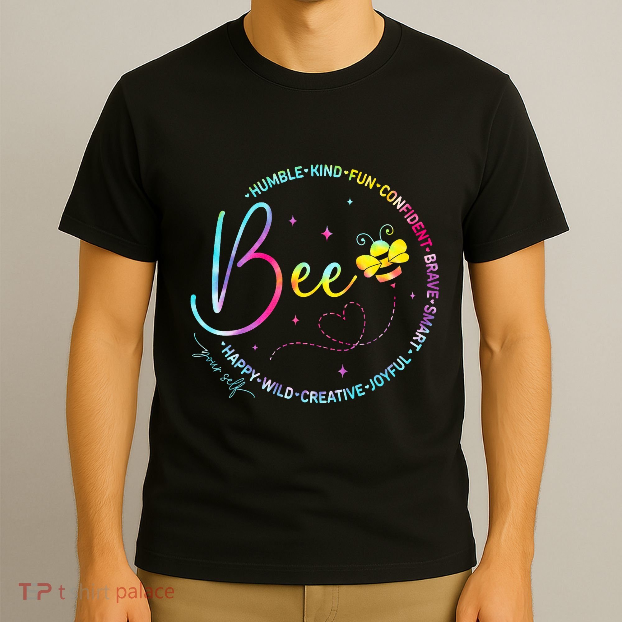 Bee Happy Kind Brave Humble Smart Positive Bumblebee T-Shirt