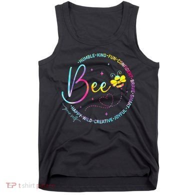 Bee Happy Kind Brave Humble Smart Positive Bumblebee Tank Top