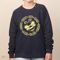 Bee Happy Kind Brave Humble Smart Positive Bumblebee Women's Sweatshirt thumb 0