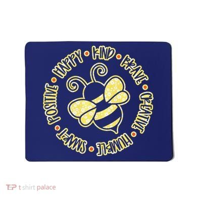 Bee Happy Kind Brave Humble Smart Positive Bumblebee Mousepad