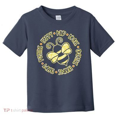Bee Happy Kind Brave Humble Smart Positive Bumblebee Toddler T-Shirt