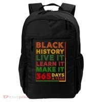 Black History Live Learn Make It 365 Days A Year Backpack thumb 0