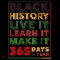Black History Live Learn Make It 365 Days A Year Coffee Mug thumb 5