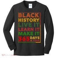 Black History Live Learn Make It 365 Days A Year Kids Long Sleeve Shirt thumb 0
