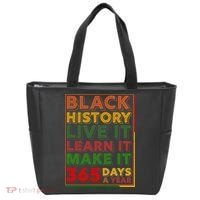 Black History Live Learn Make It 365 Days A Year Tote Bag thumb 0