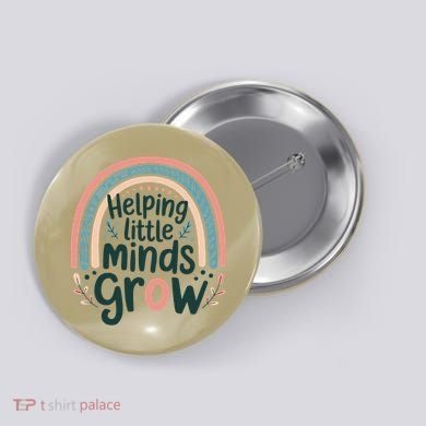 Back-to-School Helping Little Minds Grow Teacher Button