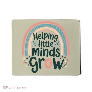 Back-to-School Helping Little Minds Grow Teacher Mousepad