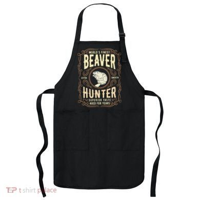 Beaver Hunting Label Worlds Finest Beaver Hunter Apron