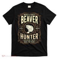 Beaver Hunting Label Worlds Finest Beaver Hunter T-Shirt thumb 0