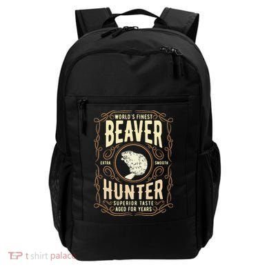 Beaver Hunting Label Worlds Finest Beaver Hunter Backpack
