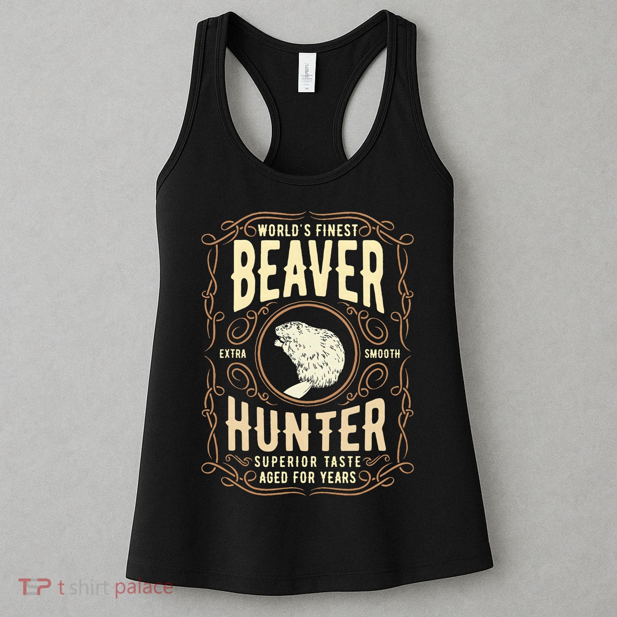 Beaver Hunting Label Worlds Finest Beaver Hunter Women's Tank Top