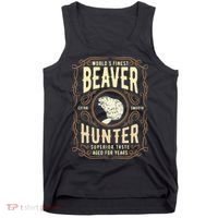 Beaver Hunting Label Worlds Finest Beaver Hunter Tank Top thumb 0