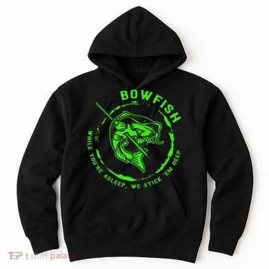 Bowfishing Hunting Lovers Funny Hoodie