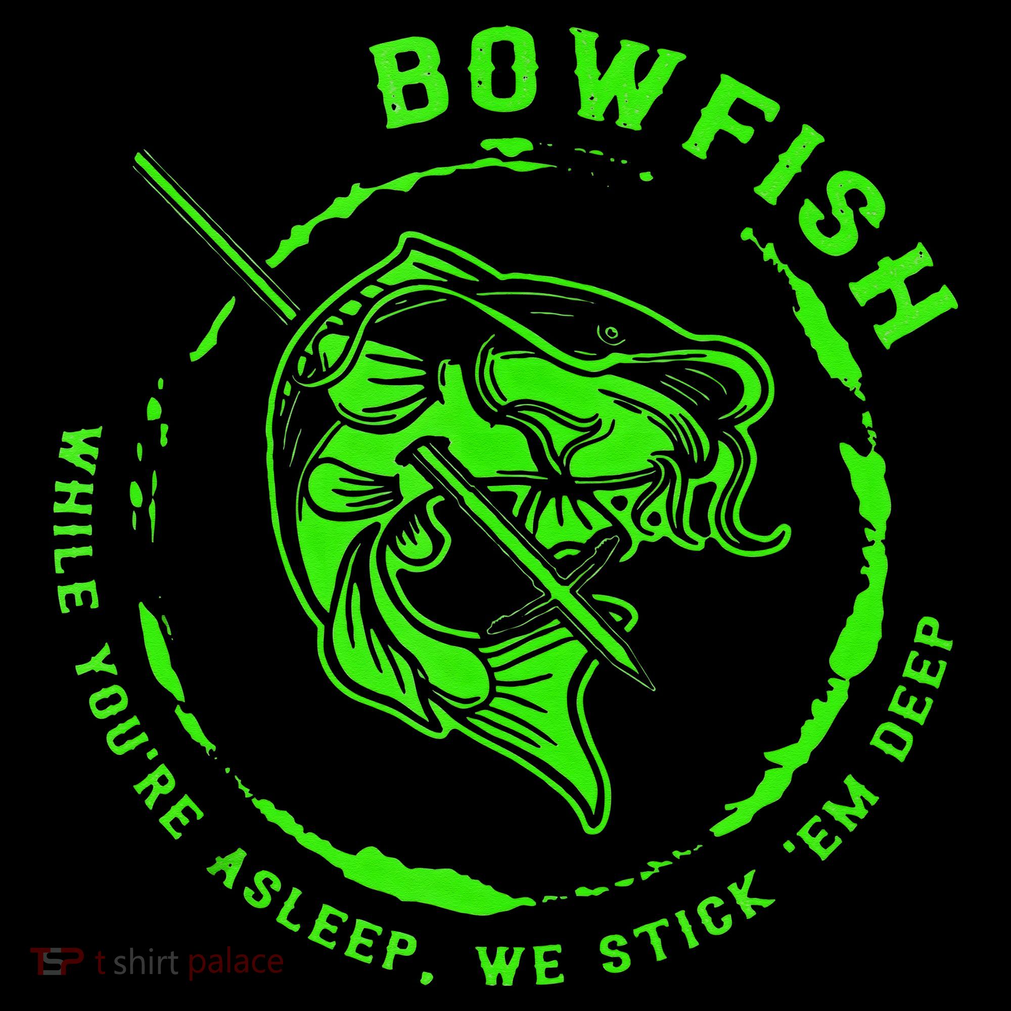 Bowfishing Hunting Lovers Funny T-Shirt
