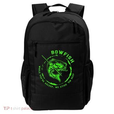 Bowfishing Hunting Lovers Funny Backpack