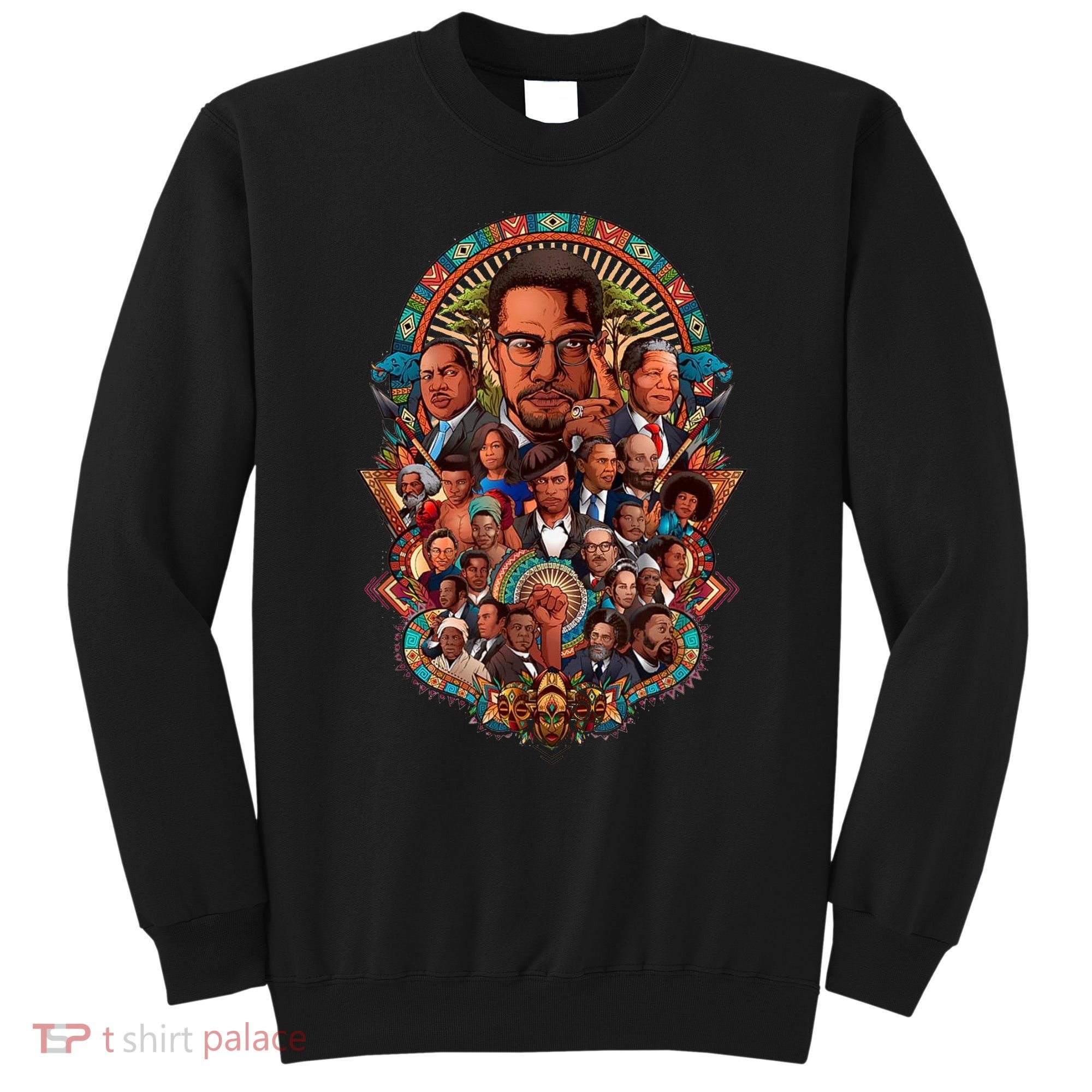 Black History Leaders Collage Inspirational African American Sweatshirt