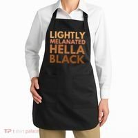 Black History Lightly Melanated Hella Black Pride Apron thumb 2