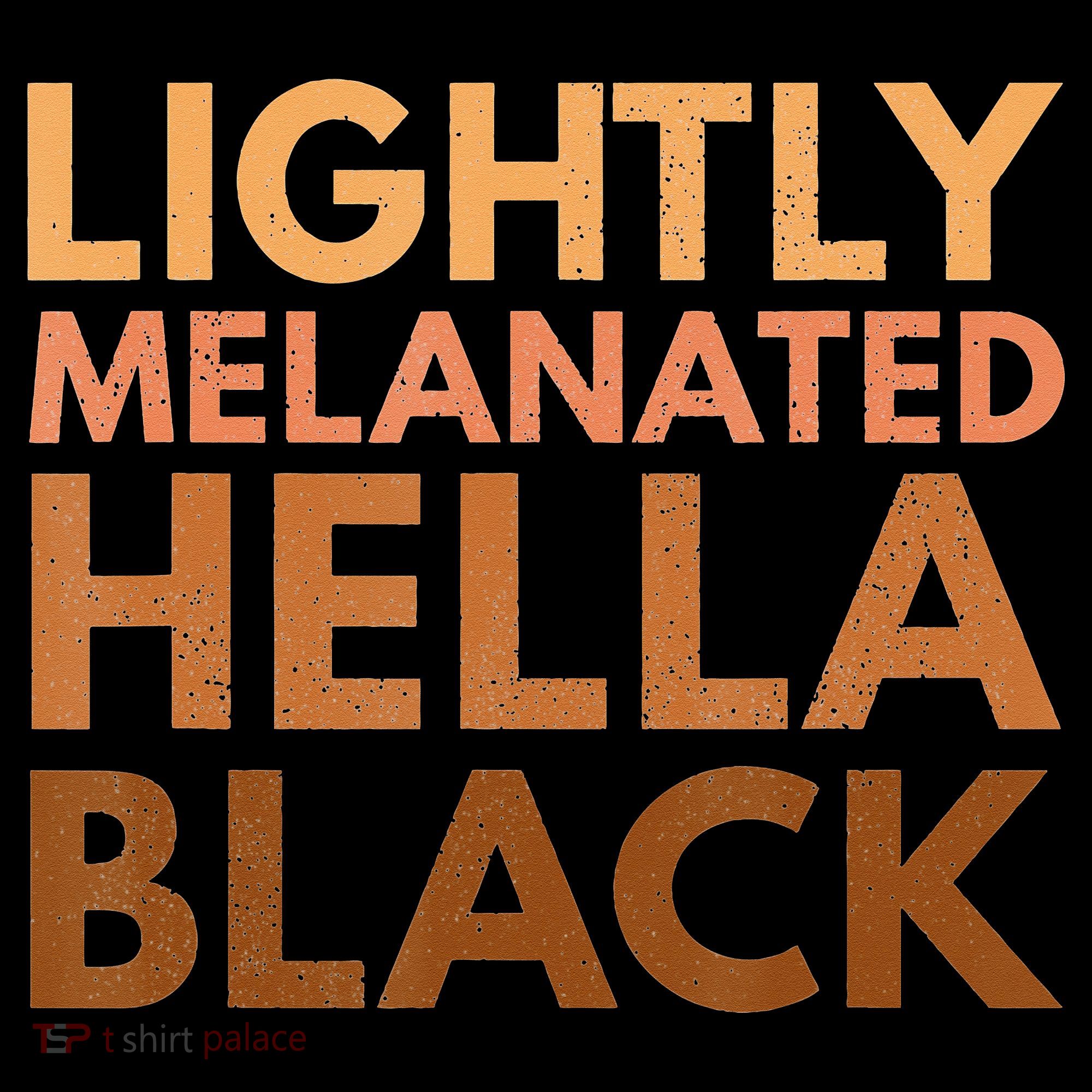 Black History Lightly Melanated Hella Black Pride Mousepad