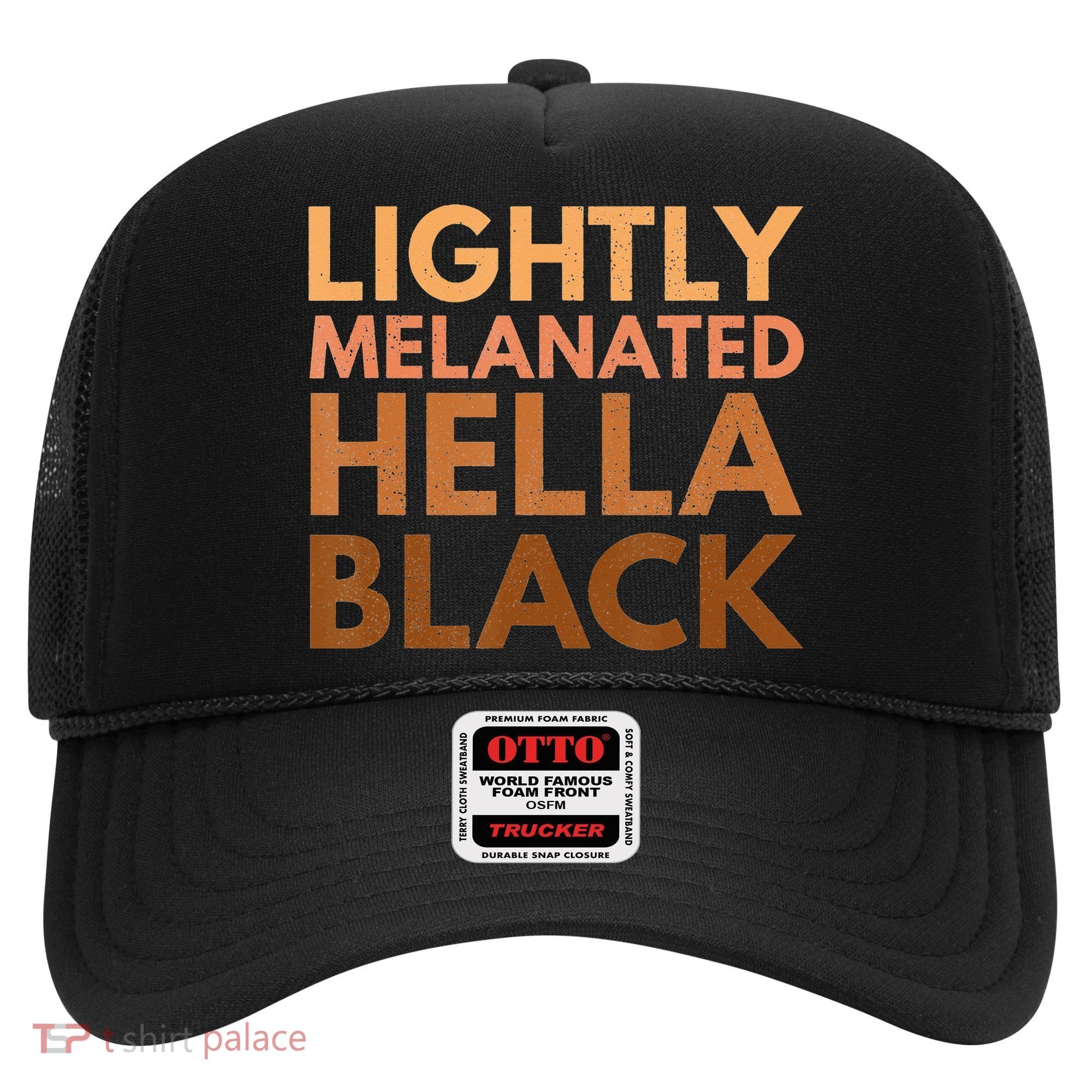 Black History Lightly Melanated Hella Black Pride Hat
