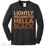 Black History Lightly Melanated Hella Black Pride Kids Long Sleeve Shirt thumb 0