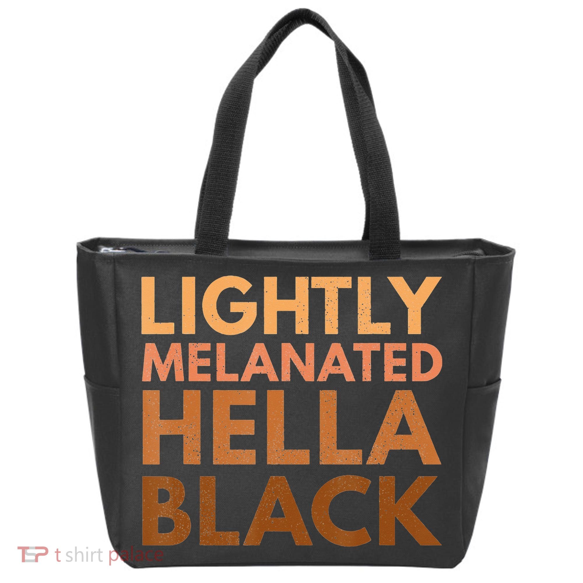 Black History Lightly Melanated Hella Black Pride Tote Bag