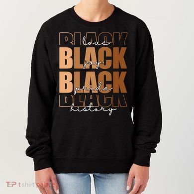 Black History Love Pride Month Melanin Women's Sweatshirt