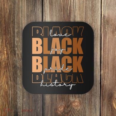 Black History Love Pride Month Melanin Coaster