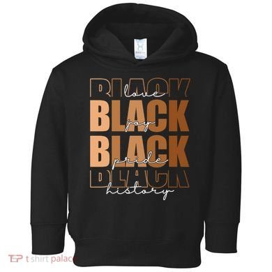 Black History Love Pride Month Melanin Toddler Hoodie