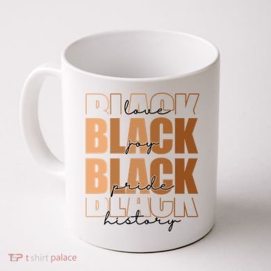 Black History Love Pride Month Melanin Coffee Mug