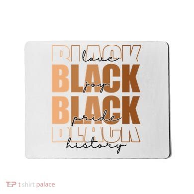 Black History Love Pride Month Melanin Mousepad