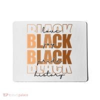 Black History Love Pride Month Melanin Mousepad thumb 0