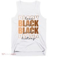Black History Love Pride Month Melanin Tank Top thumb 0