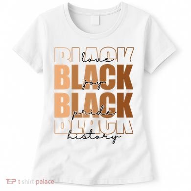 Black History Love Pride Month Melanin Women's T-Shirt
