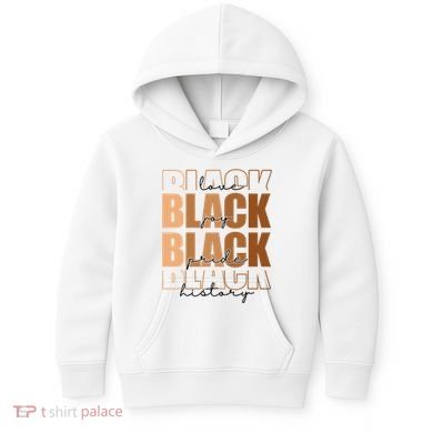 Black History Love Pride Month Melanin Kids Hoodie