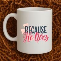 Because He Lives Jesus Cross Coffee Mug thumb 2