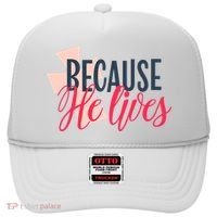 Because He Lives Jesus Cross Hat thumb 0