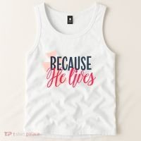 Because He Lives Jesus Cross Tank Top thumb 2
