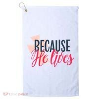 Because He Lives Jesus Cross Golf Towel thumb 0