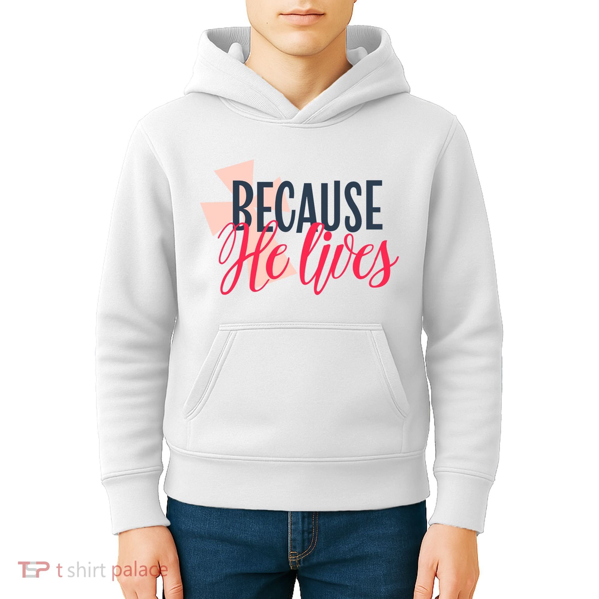 Because He Lives Jesus Cross Kids Hoodie