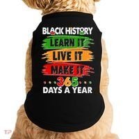 Black History Learn Live Make It 365 Days A Year Doggie Tank thumb 0